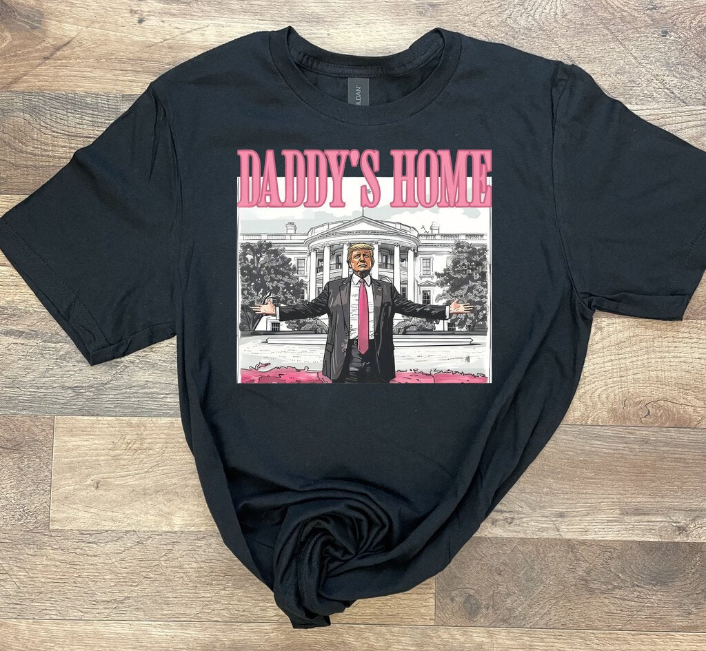 Daddy's Home Tshirt