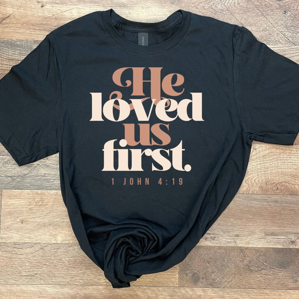 Loved Us First